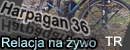 Relacja na ywo Harpagan 36